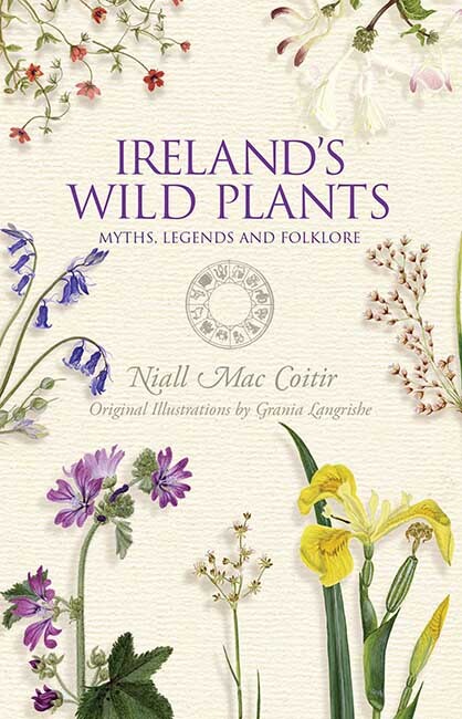 Ireland's Wild Plant's by Niall Mac Coitir