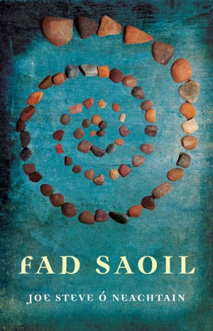 Fad Saoil by Joe Steve Ó Neachtain