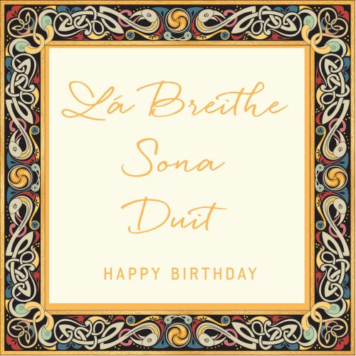 The Glen Gallery Lá Breithe Sona Duit Celtic Gold Happy Birthday Card