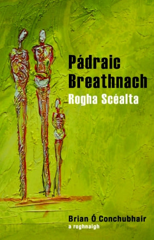 Pádraic Breathnach Rogha Scéalta
