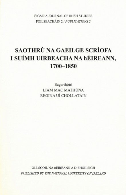 Saothrú na Gaeilge Scríofa i Suímh Uirbeacha na hÉireann 1700 - 1850