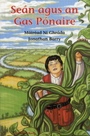 Seán agus an Gas Pónaire (Jack and the Beanstalk)