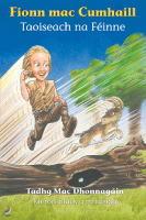 Fionn Mac Cumhaill – Taoiseach Na Féinne by Tadhg Mac Dhonnagain