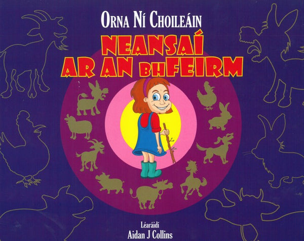 Neansaí ar an bhFeirm
