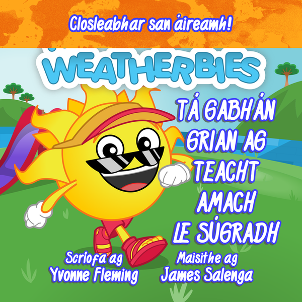 Tá Gabhán Grian ag Teacht amach le Súgradh! Le Yvonne Fleming