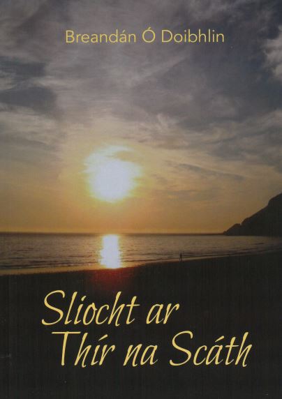 Sliocht ar Thír na Scáth by Breandán Ó Doibhlin