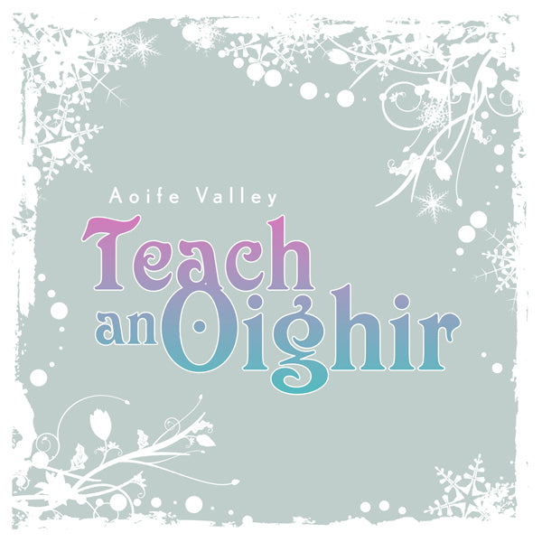 Teach an Oighir