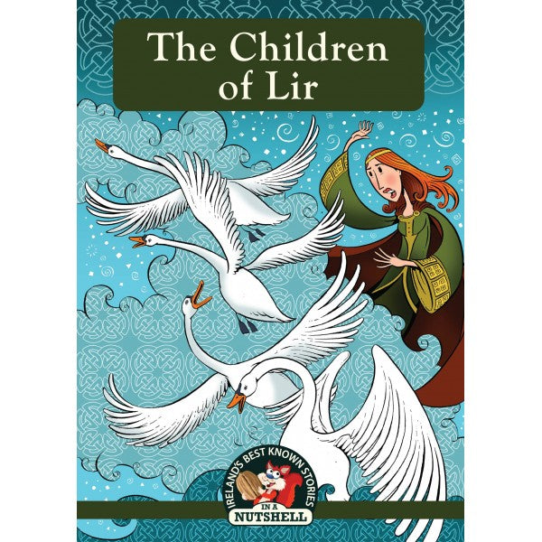 In A Nutshell Series The Children Of Lir