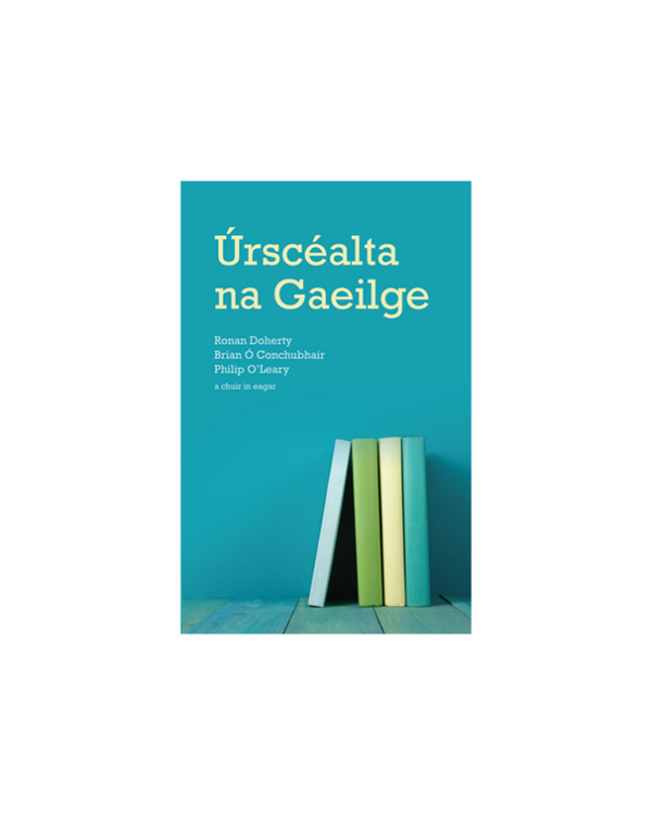 Úrscéalta na Gaeilge